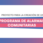 PROYECTO DE ORDENANZA PARA LA CREACIÓN DE UN PROGRAMA DE ALARMAS COMUNITARIAS