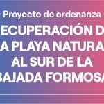 PROYECTO PARA LA RECUPERACIÓN DE LA PLAYA NATURAL AL SUR DE LA BAJADA FORMOSA
