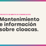 MANTENIMIENTO E INFORMACIÓN SOBRE CLOACAS